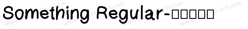 Something Regular字体转换